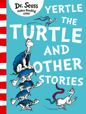 cover image of Yertle the Turtle and Other Stories